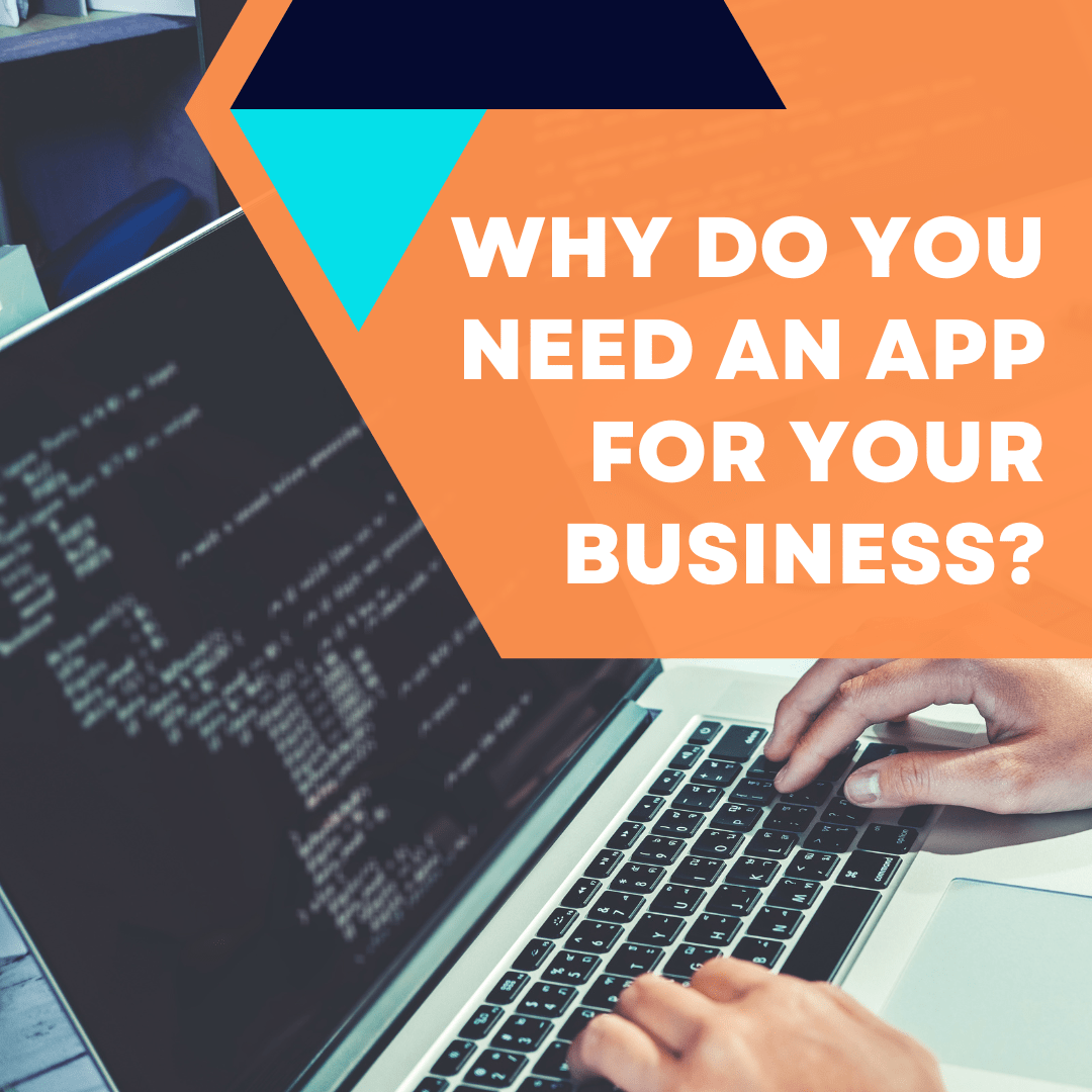 Why do you need an App for your Business