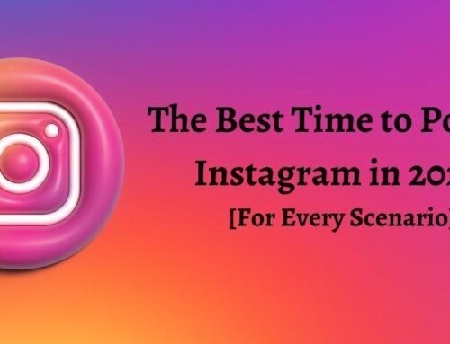 The Best Time to Post on Instagram in 2023 [For Every Scenario]